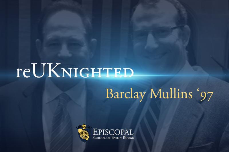 ReUKnighted: Barclay Mullins