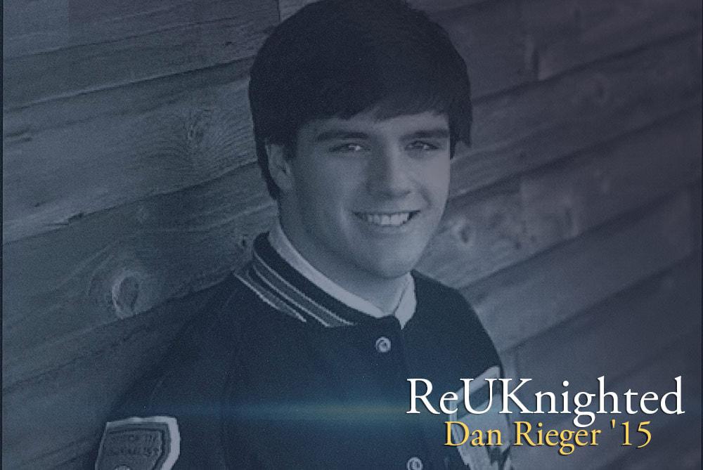 ReUKnighted: Dan Rieger