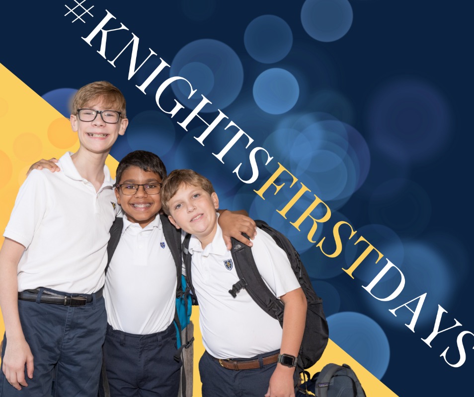 #KnightsFirstDays