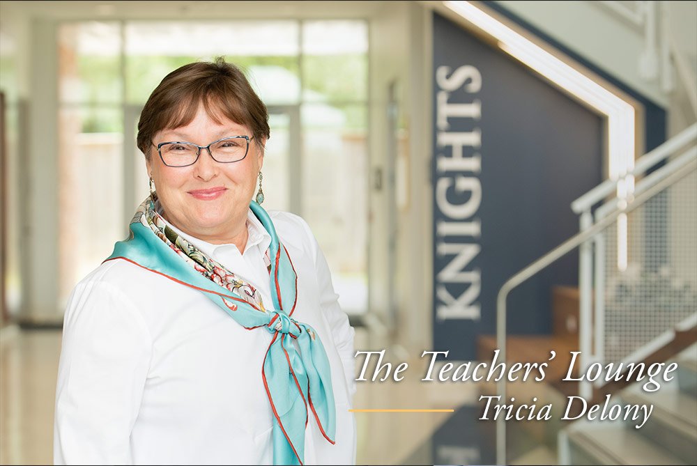 The Teachers' Lounge: Tricia Delony