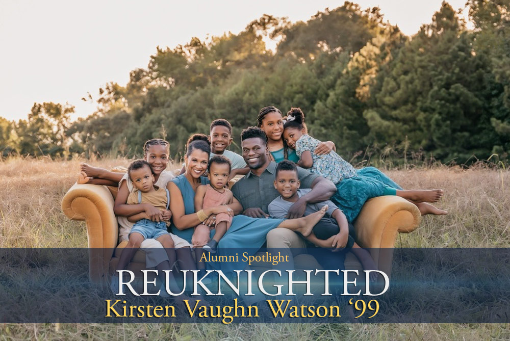 REUKNIGHTED: Kirsten Vaughn Watson ’99