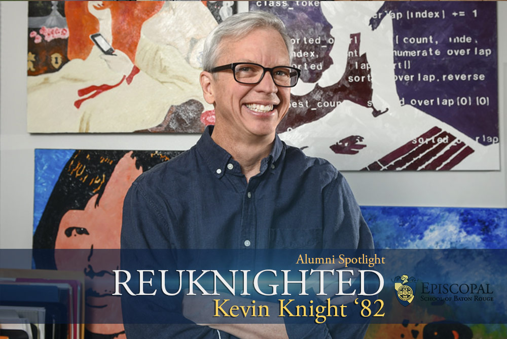 REUKNIGHTED: Kevin Knight '82