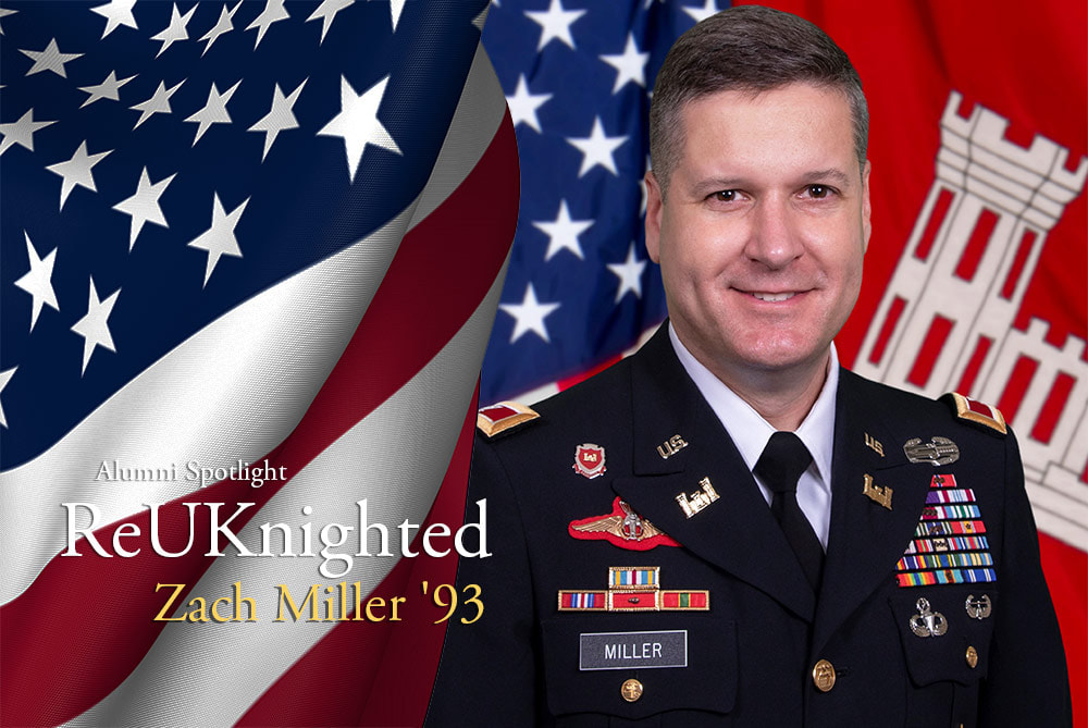 ReUKnighted: Col. Zach Miller '93