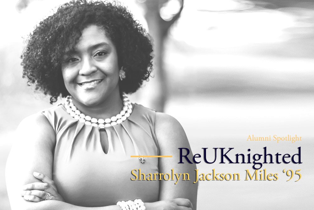 ReUKnighted: Sharrolyn Jackson Miles '95 