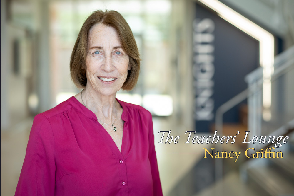 The Teachers' Lounge: Nancy Griffin