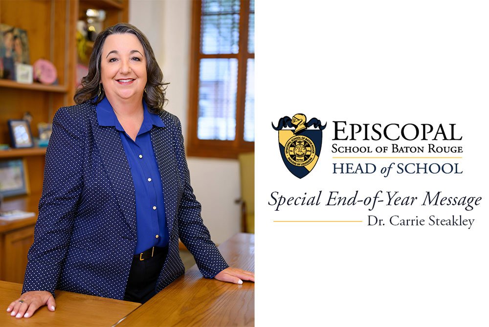 Special End-of-Year Message by Dr. Carrie Steakley