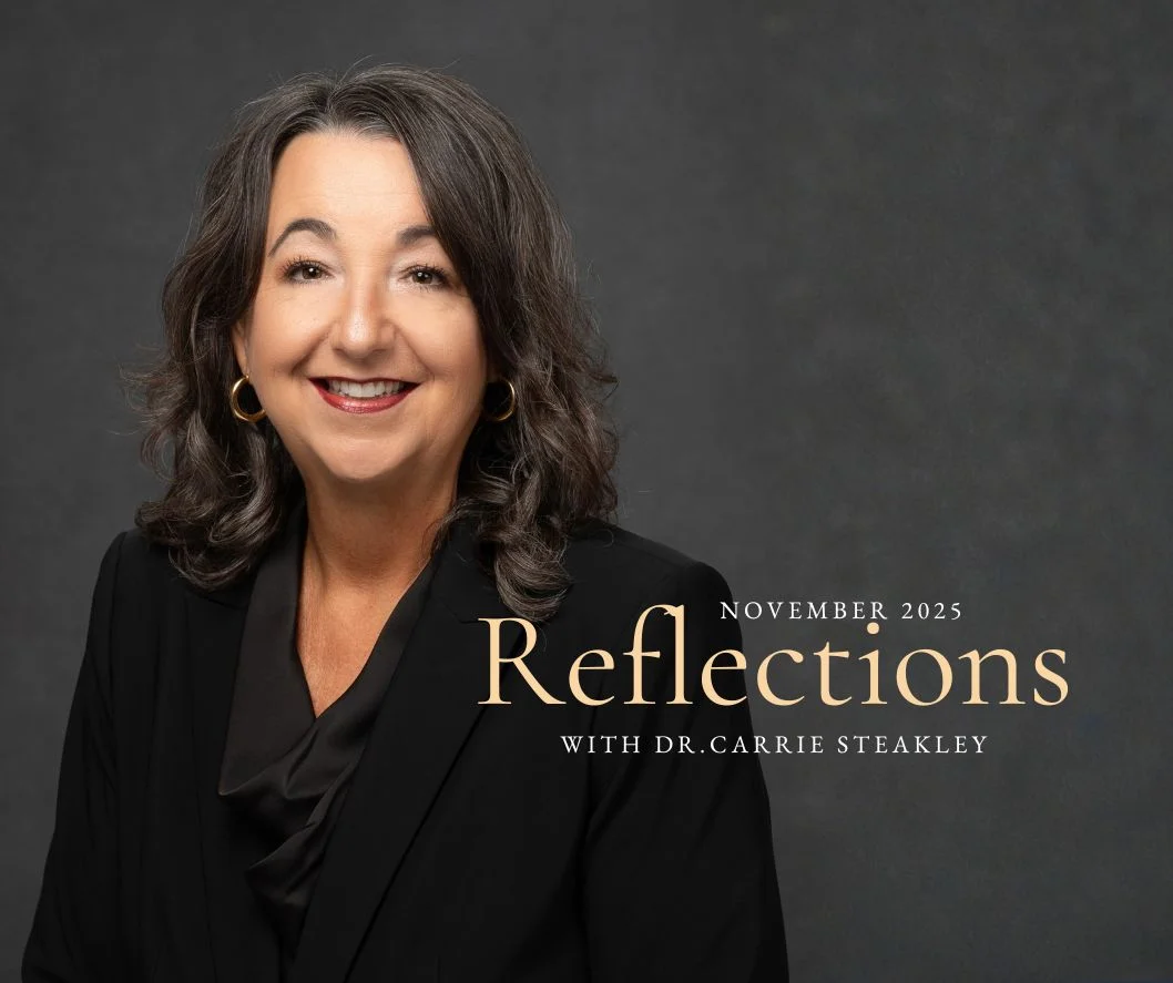 A Thanksgiving Reflection from Dr. Carrie Steakley